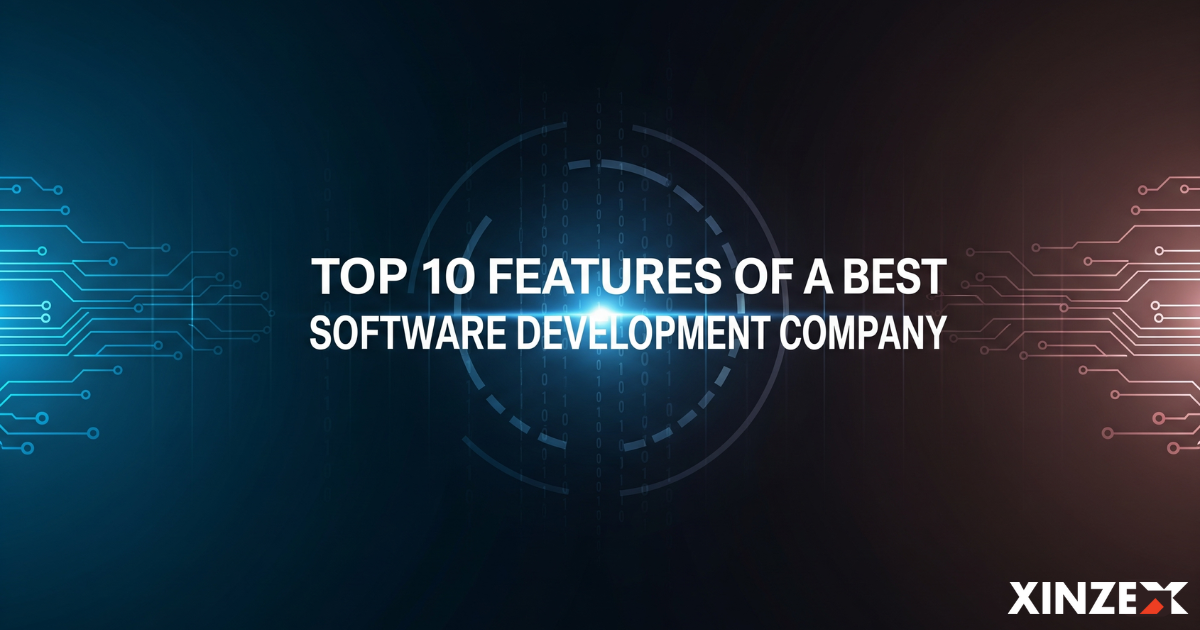 Top 10 Features of a Best Software Development Company